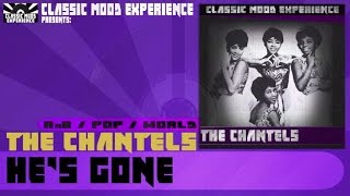 The Chantels - He's Gone (1958)