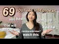 69 YOUTUBE VIDEO IDEAS that will BLOW UP in 2023 :) *not basic n unique* (for small youtubers!)