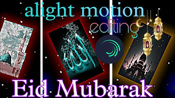 Eid Mubarak 2023 X alight motion edit | XML video #xml #eidmubarak #trending #instragram #viral
