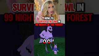 HOW TO “SURVIVE” The OWL In 99 NIGHTS IN THE FOREST on ROBLOX! 🦉