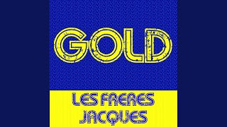 Video thumbnail of "Les Frères Jacques - La Marie-Joseph"