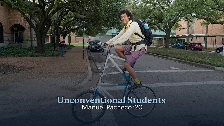 Unconventional Students at Rice: Manuel Pacheco st...