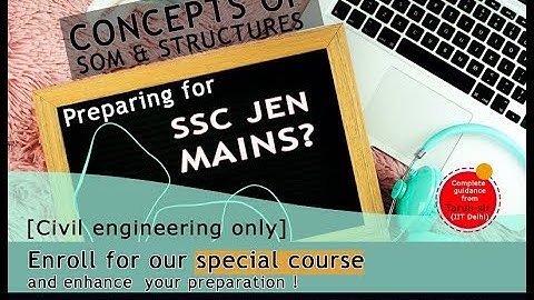 SSC JEN MAINS_Important concepts from SOM by tarun sir-Rinchtar