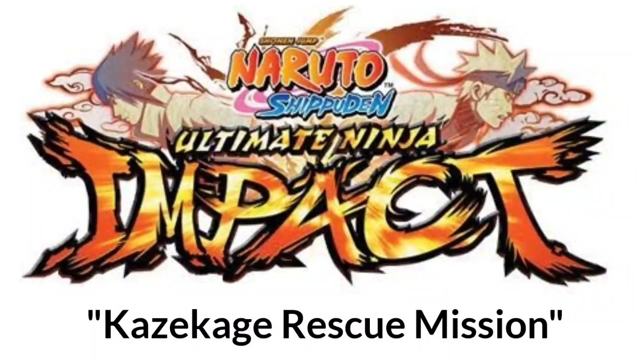 Naruto Shippuden Ultimate Ninja Impact Music - "Kazekage Rescue Mission"