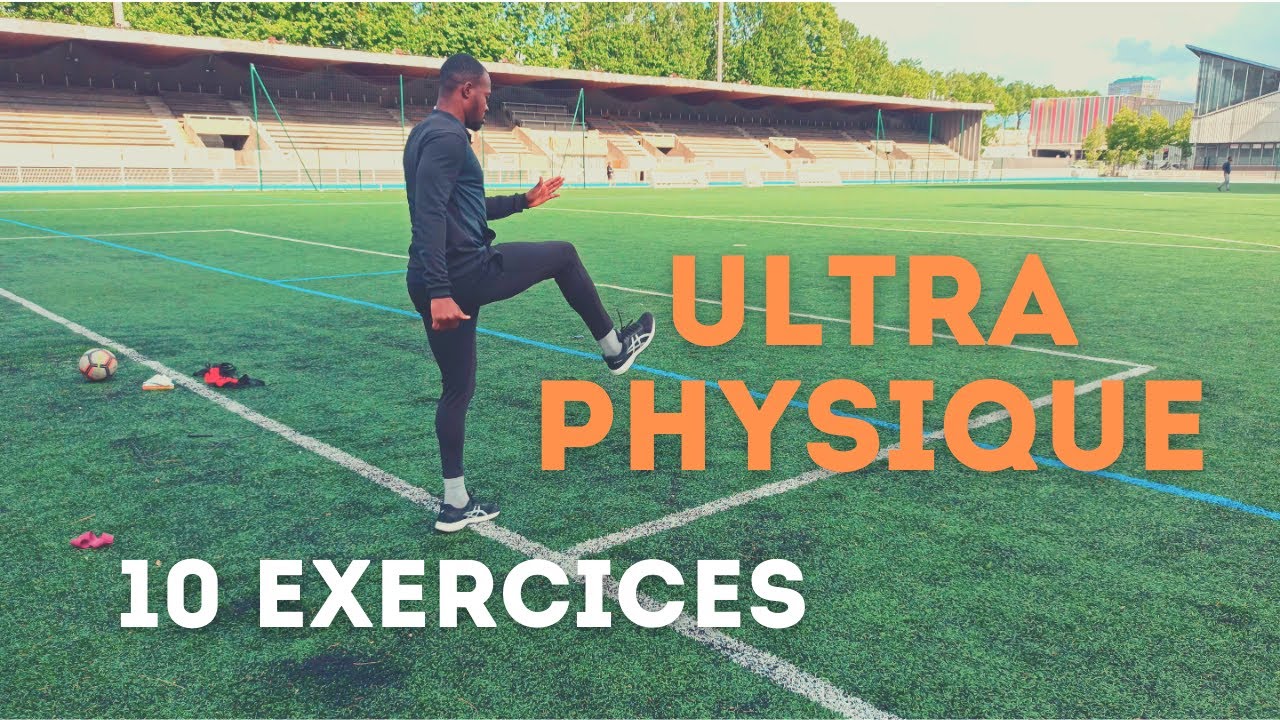 ULTRA PHYSIQUE avec 10 Exercices - YouTube