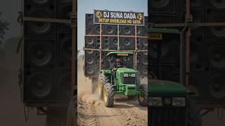 Tractor Overload Dj Setup 🔥 DJ SUNA DADA #dj #sarzen #djsarzen #djviral #djremix