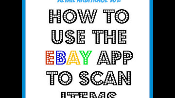 How To Use the Ebay App to Scan Items |E-commerce Educator Tips