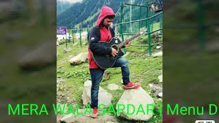 New (MERA WALA SARDAR )| Menu Dar Ni Ki Mera Wala Menu Chad De screenshot 2