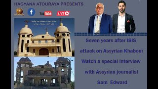 Seven years after ISIS attack on Assyrian Khabour