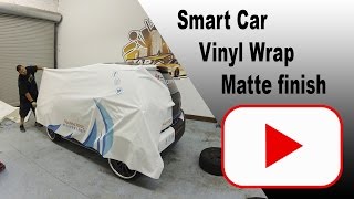 Time - Lapse of a Matte Commercial vinyl wrap on a Smart car by Star Car Wraps