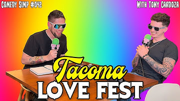 Tacoma Lovefest w/ Tony Cardoza