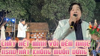 NSND TRỌNG HỮU muốn hết hơi vì sự yêu mến của khán giả, ca liên tiếp 4 bài