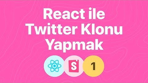 React ile Twitter Klonu #1 - Next ve Storybook Kurulumu