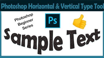 Horizontal And Vertical Type Tool in Photoshop