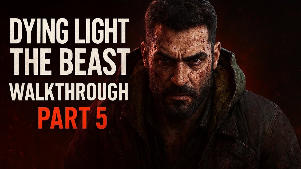 “Dying Light: The Beast (2025) – Walkthrough Part 5 [Full Game]” - YouTube