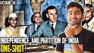 Independence and Partition of India | History Class 10 2024 Boards!