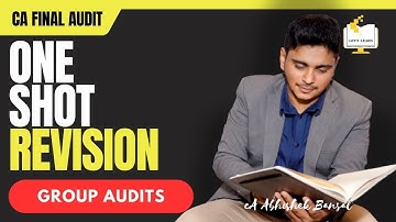 CA FINAL | AUDIT | GROUP AUDITS | NOV 2024