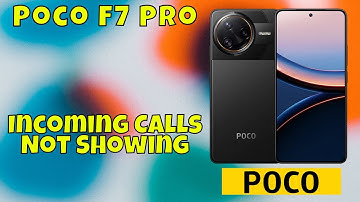 Incoming Calls Not Showing on Poco F7 Pro? | Step-by-Step Fix