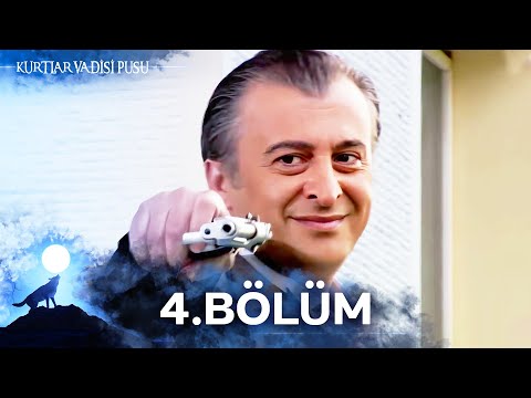 Kurtlar Vadisi Pusu | 4. Bölüm | Yüksek Görüntü Kalitesi