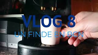 Vlog 8: Un fin de semana en Barcelona #livestyle #barcelona