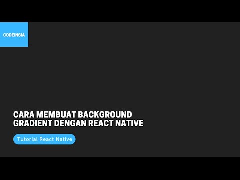 Cara Membuat Background Gradient dengan React Native