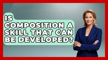 Is Composition a Skill That Can Be Developed? | The Virtual Art Desk News