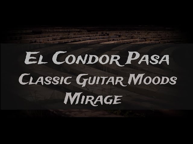 Mirage - El Condor Pasa