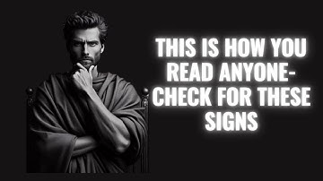 How To Read People Without Them Knowing  STOIC PHILOSOPHY Teachings