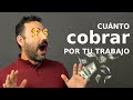 💰¿CUANTO COBRAR si voy iniciando? 💵 ¿Cuál es el PRECIO CORRECTO? 🤔¿Cómo COBRAR un SERVICIO?