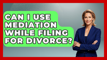 Can I Use Mediation While Filing for Divorce? | Get Divorce Answers