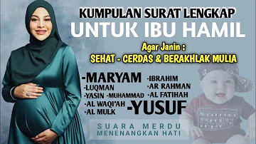 Surat Maryam dan Yusuf agar Janin Sehat dan Cerdas - Kuntriksi Ellail