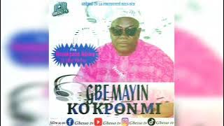 FEU HOUNKPATIN Adrien Alias GBÈSSÔ WÉMÈ TON dans GBA MAYIN KO KPON MI