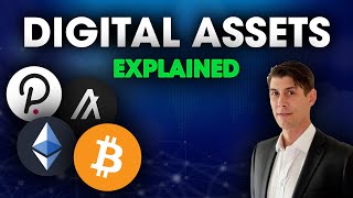 What You Need To Know About The Digital Asset Ecosystem