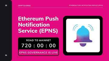 EPNS Mainnet coming SOON! | Ethereum Push Notification Service | $PUSH Road to Mainnet | Cryptoverse