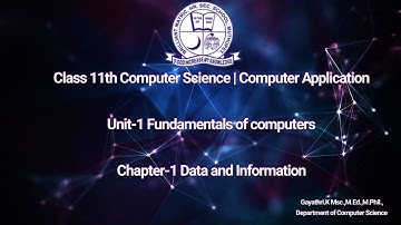 Class 11th CS | CA - Chapter-1 Data and Information