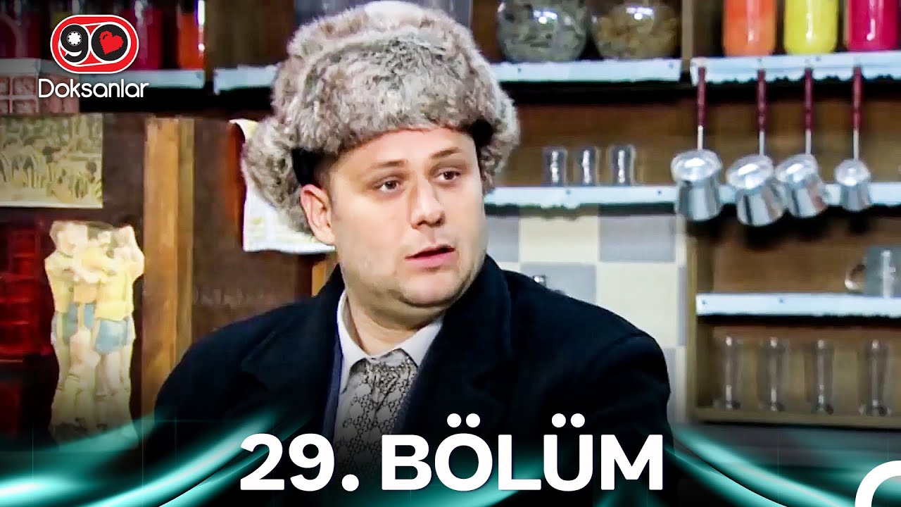 Doksanlar 29. Bölüm