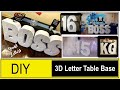 How to make 3D Jumbo letters for party decoration ||DIY Giant Letters for Table Base and Party Decor