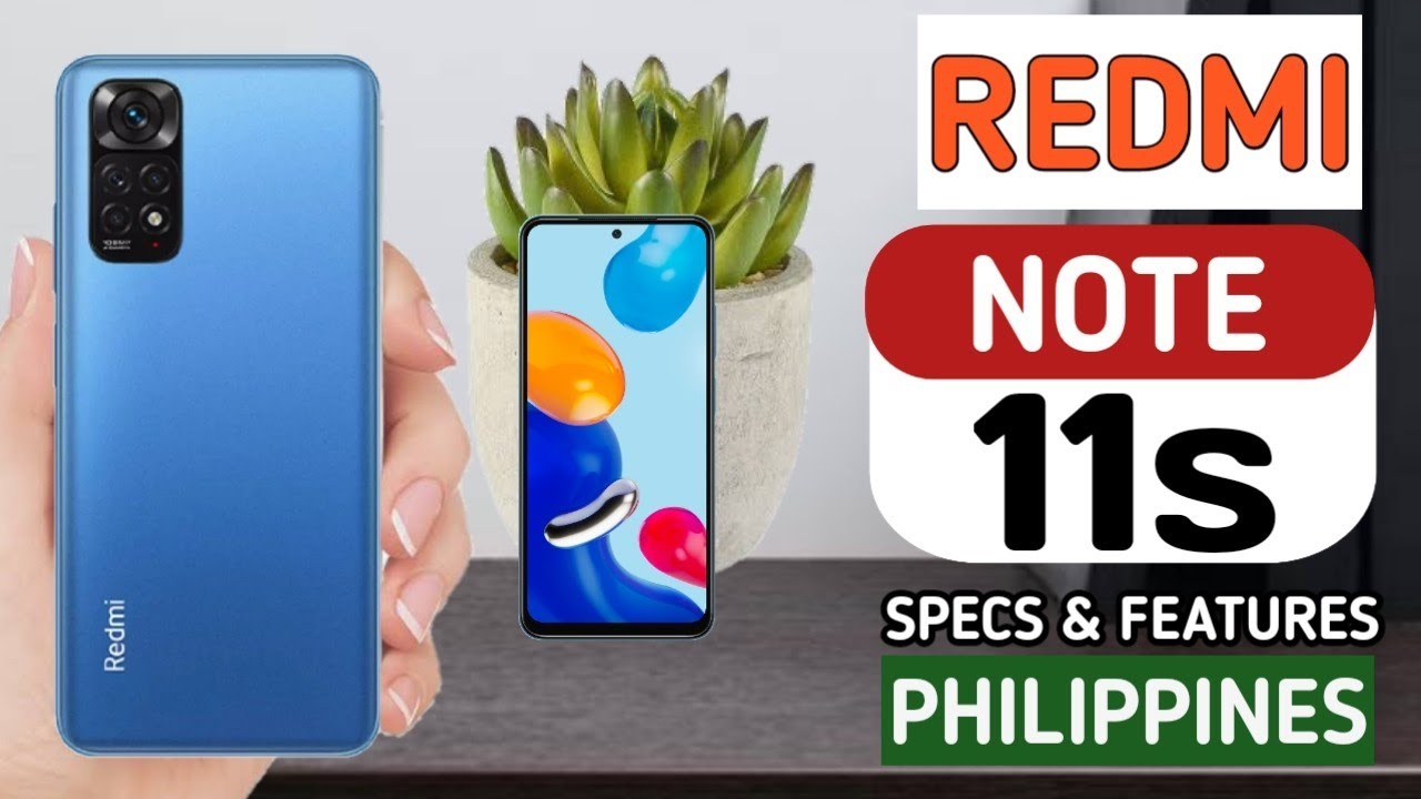 REDMI NOTE 11s Specs,    Features & Price in Philippines