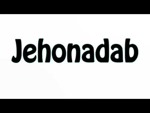Learn How To Pronounce Jehonadab