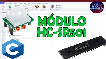 SENSOR DE MOVIMIENTO (PIR) CON PIC | D&R TUTORIALES