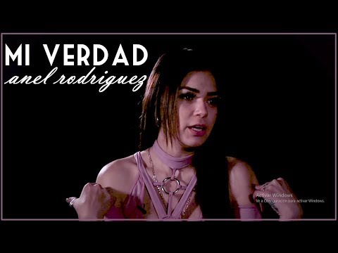 Toda Mi Verdad | Anel Rodriguez