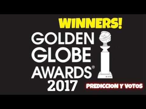 GOLDEN GLOBE AWARDS 2017 WINNERS! | PREDICCIÓN Y VOTOS ... GOLDEN GLOBE AWARDS 2017 WINNERS! | PREDICCIÓN Y VOTOS ...