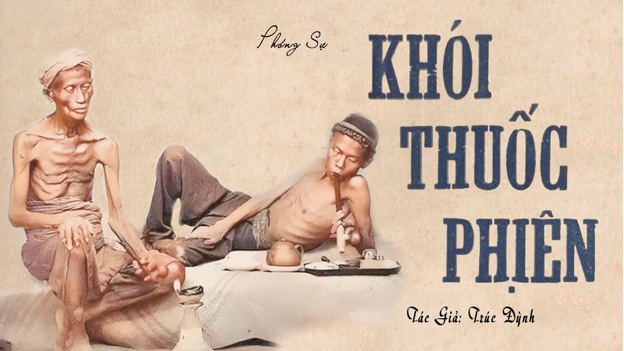 Phóng Sự Về Dân Làng Bẹp Ta Thời Kỳ Phong Kiến: KHÓI THUỐC PHIỆN | Trúc Đỳnh |Đọc Truyện Kênh Cô Vân