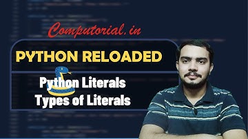 Literals and its Types | Part 6 | Computorial In
