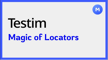 Testim Locators: The Secret to Stable Test Automation