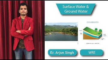 Surface Water & Ground Water in Environmental Engineering by Arjun Singh Structural Engineer