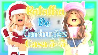 Batalha De Construções 5x5  🏡😍 - Ft @Anah Ginasta