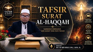 Tafsir Surat Al-Haqqah: Dahsyatnya Hari Kiamat yang Pasti Datang - MNC