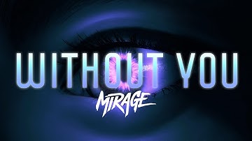 Mirage - Without You | Official Hardstyle Video