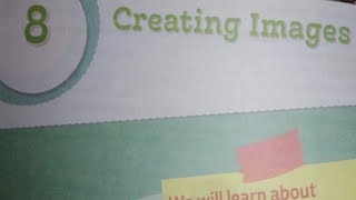 ch-8 creating images||class 7|| cbse